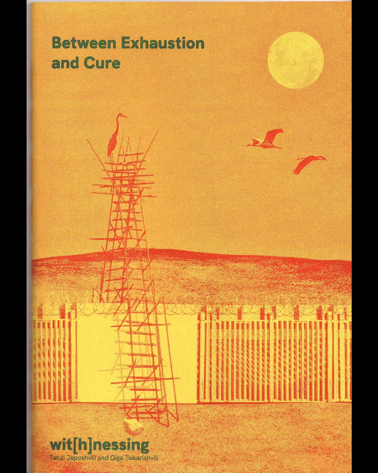 Between Exhaustion and Cure & On Time